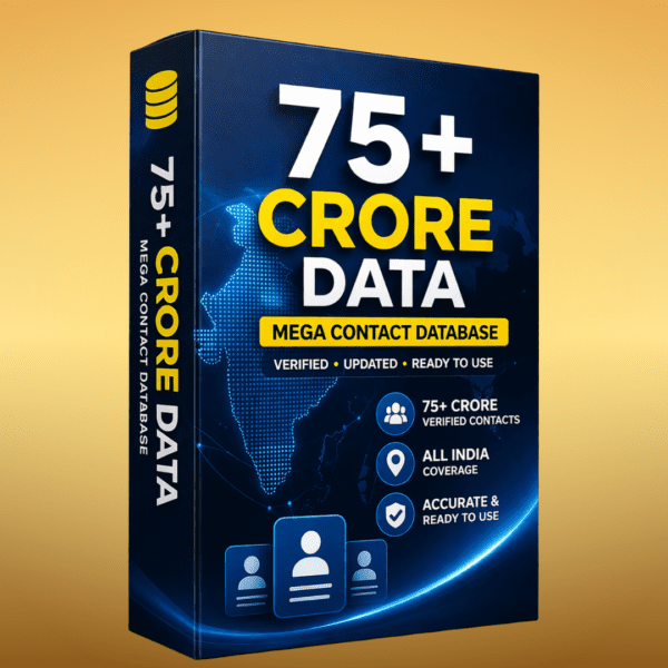 🚀75+ Crore Data – Mega Contact Database for Unlimited Leads